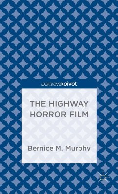 The Highway Horror Film - Murphy, Bernice