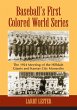 Baseball's First Colored World Series - Bild 1