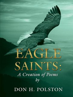 Eagle Saints - Polston, Don H.