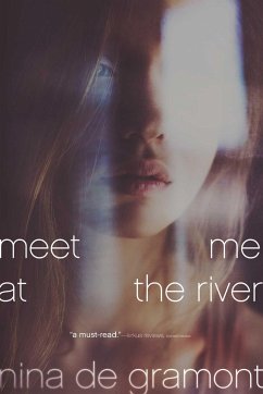Meet Me at the River - De Gramont, Nina