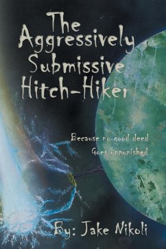 The Aggressively Submissive Hitch-Hiker - Nikoli, Jake