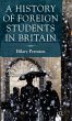 A History of Foreign Students in Britain - Bild 1