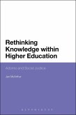 Rethinking Knowledge Within Higher Education Rethinking Knowledge Within Higher Education
