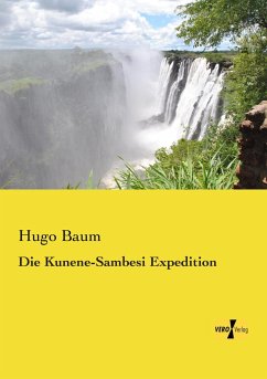 Die Kunene-Sambesi Expedition - Baum, Hugo