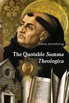 The Quotable Summa Theologica - Armstrong, Dave