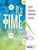 It's Time: Themes and Imperatives for Mathematics Education