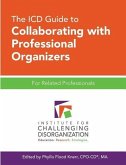 The ICD Guide to Collaborating with Professional Organizers