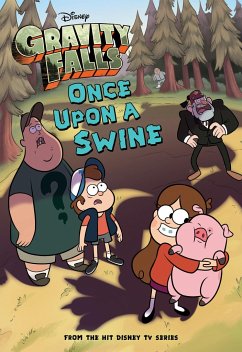 Gravity Falls: Once Upon a Swine - Disney Books