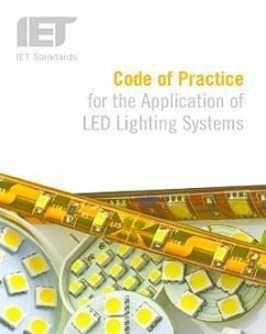 Code of Practice for the Application of LED Lighting Systems - The Institution of Engineering and Techn