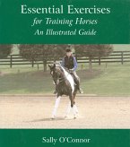 Essential Exercises: For Training Horses