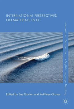 International Perspectives on Materials in ELT - Garton, Sue; Graves, Kathleen