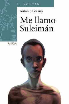 Me llamo Suleimán - Lozano, Antonio