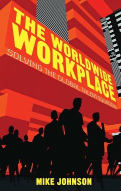 The Worldwide Workplace - Johnson, Mike
