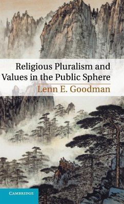 Religious Pluralism and Values in the Public Sphere - Goodman, Lenn E.