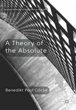 A Theory of the Absolute - Göcke, B.