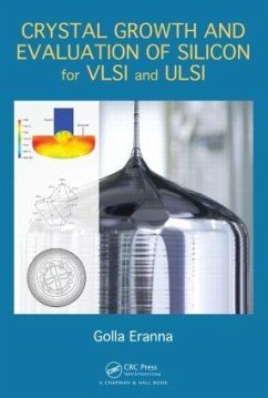 Crystal Growth and Evaluation of Silicon for VLSI and ULSI - Eranna, Golla