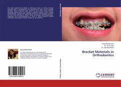 Bracket Materials in Orthodontics - Maheshwari, Divya;Urala, Arun;Mogra, Subraya