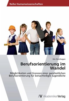 Berufsorientierung im Wandel