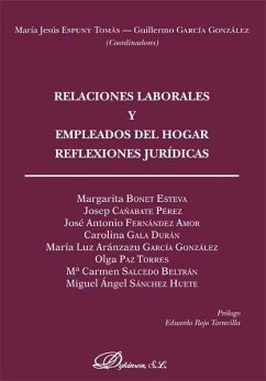 Relaciones laborales y empleados del hogar : reflexiones jurídicas - Espuny Tomas, María Jesús; García González, Guillermo