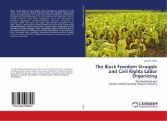 The Black Freedom Struggle and Civil Rights Labor Organizing