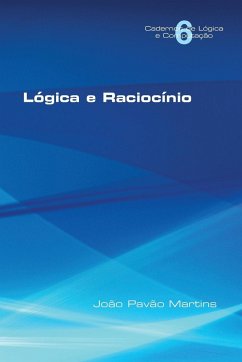 Logica E Raciocinio - Martins, Joao Pavao