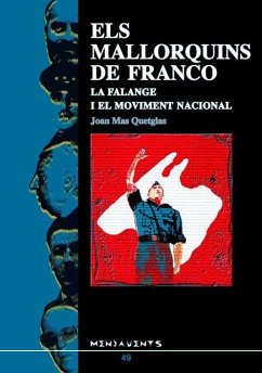 Els manorquins de Franco : la Falange i el movimont nacional - Mas Quetglas, Joan