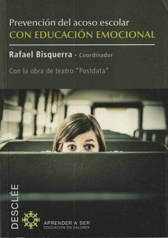 Prevención del acoso escolar con educación emocional : con la obra de teatro 