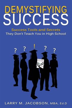 Demystifying Success - Jacobson, Larry M.