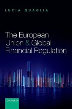 The European Union and Global Financial Regulation - Quaglia, Lucia