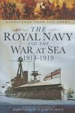 The Royal Navy and the War at Sea - 1914-1919