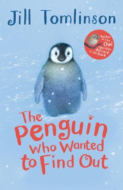 The Penguin Who Wanted to Find Out - Tomlinson, Jill