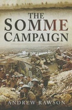 The Somme Campaign - Rawson, Andrew