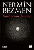 Auroranin Incileri - Bezmen, Nermin