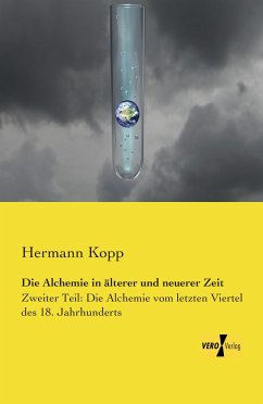 Die Alchemie in älterer und neuerer Zeit - Kopp, Hermann