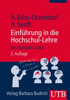 Einführung in die Hochschul-Lehre - Böss-Ostendorf, Andreas;Senft, Holger
