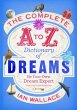 The Complete A to Z Dictionary of Dreams - Bild 1