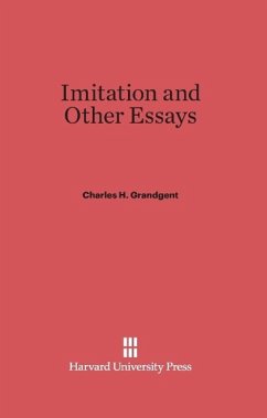 Imitation and Other Essays - Grandgent, Charles H.