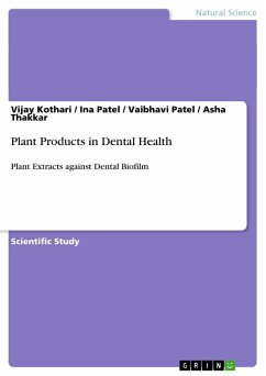 Plant Products in Dental Health - Kothari, Vijay;Thakkar, Asha;Patel, Vaibhavi