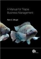 A Manual for Tilapia Business Management - Bhujel, Ram C