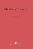 Education of a Humanist