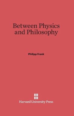 Between Physics and Philosophy - Frank, Philipp