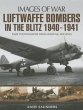 Luftwaffe Bombers in the Blitz 1940-1941 - Bild 1