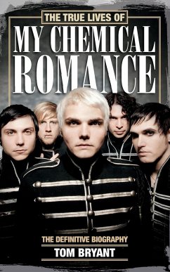 The True Lives of My Chemical Romance - Bryant, Tom