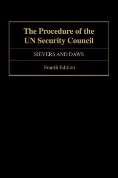 Procedure of the Un Security Council (Revised) - Sievers, Loraine; Daws, Sam