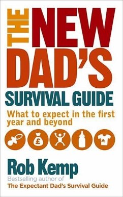 The New Dad's Survival Guide - Kemp, Rob