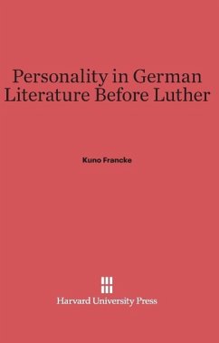 Personality in German Literature before Luther - Francke, Kuno