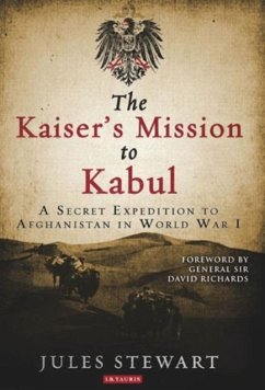 Kaiser's Mission to Kabul - Stewart, Jules