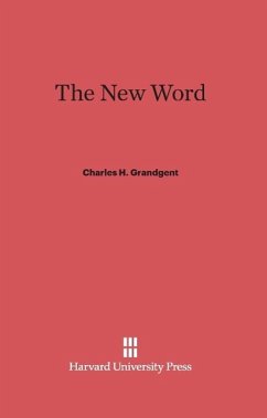 The New Word - Grandgent, Charles H.