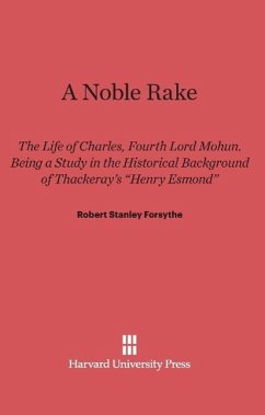 A Noble Rake - Forsythe, Robert Stanley