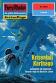 Krisenfall Karthago (Heftroman) / Perry Rhodan-Zyklus &quote;Die Solare Residenz&quote; Bd.2064 (eBook, ePUB)